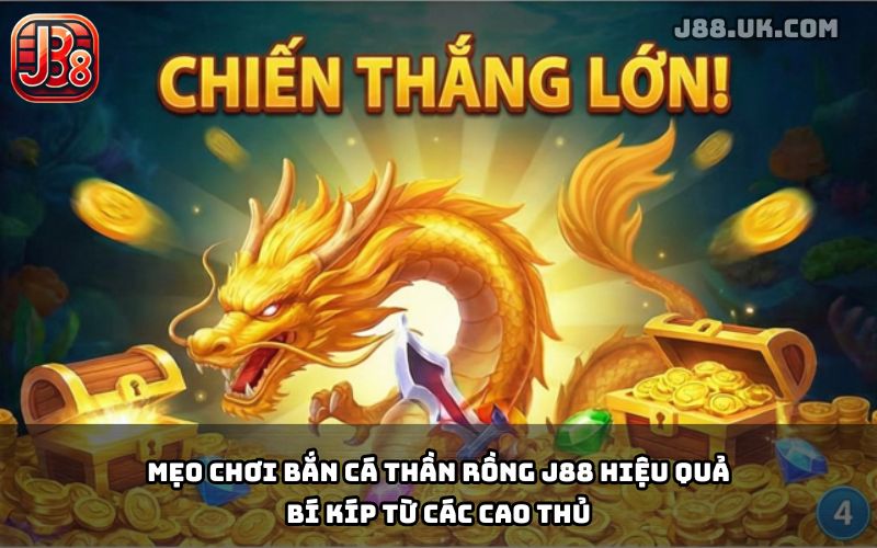 Bắn Cá Thần Rồng J88
