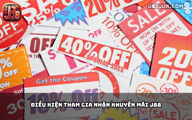 Điều kiện tham gia nhận khuyến mãi J88 chi tiết nhất