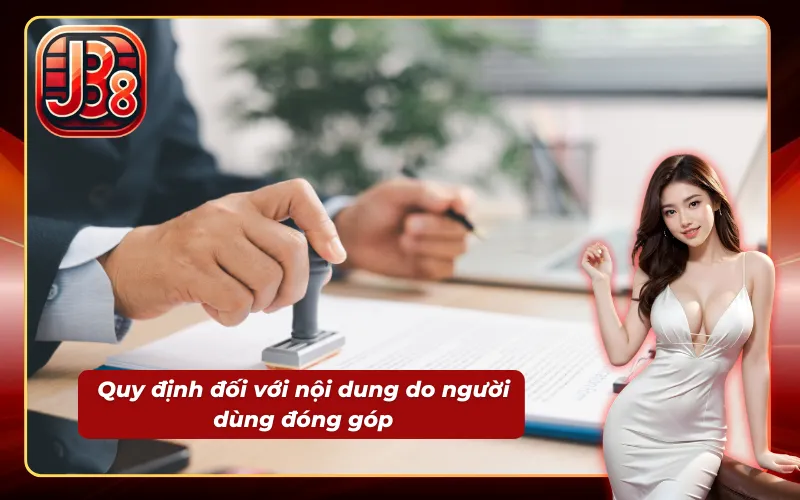 Những quy định được đặt ra theo chính sách nội dung do người dùng đăng tải